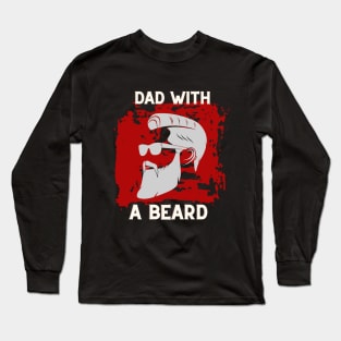 dad with a beard. Long Sleeve T-Shirt